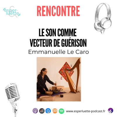 Emmanuelle le Caro - kinesiologue à Mormoiron sur Esperluette podcast vaucluse