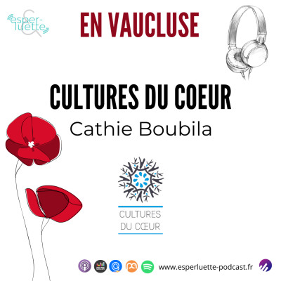 Cathie Boubila - Culture du Coeur - Esperluette association vaucluse