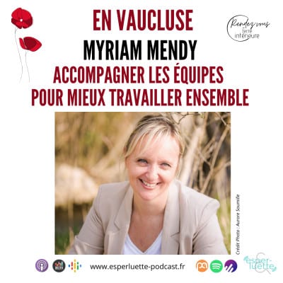 Myriam Mendy accompagnement au changement en entreprise Avignon Carpentras Vaucluse