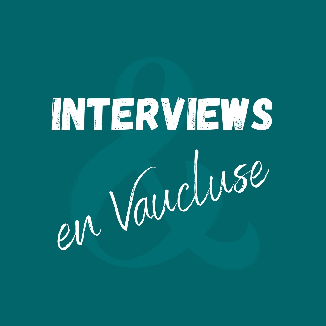 Interview avignon carpentras orange vaucluse