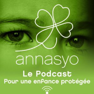 Annasyo, le podcast pour une enfance protégée, réalisé par Sybille Dubost et produit par Marie-Cécile Drécourt
