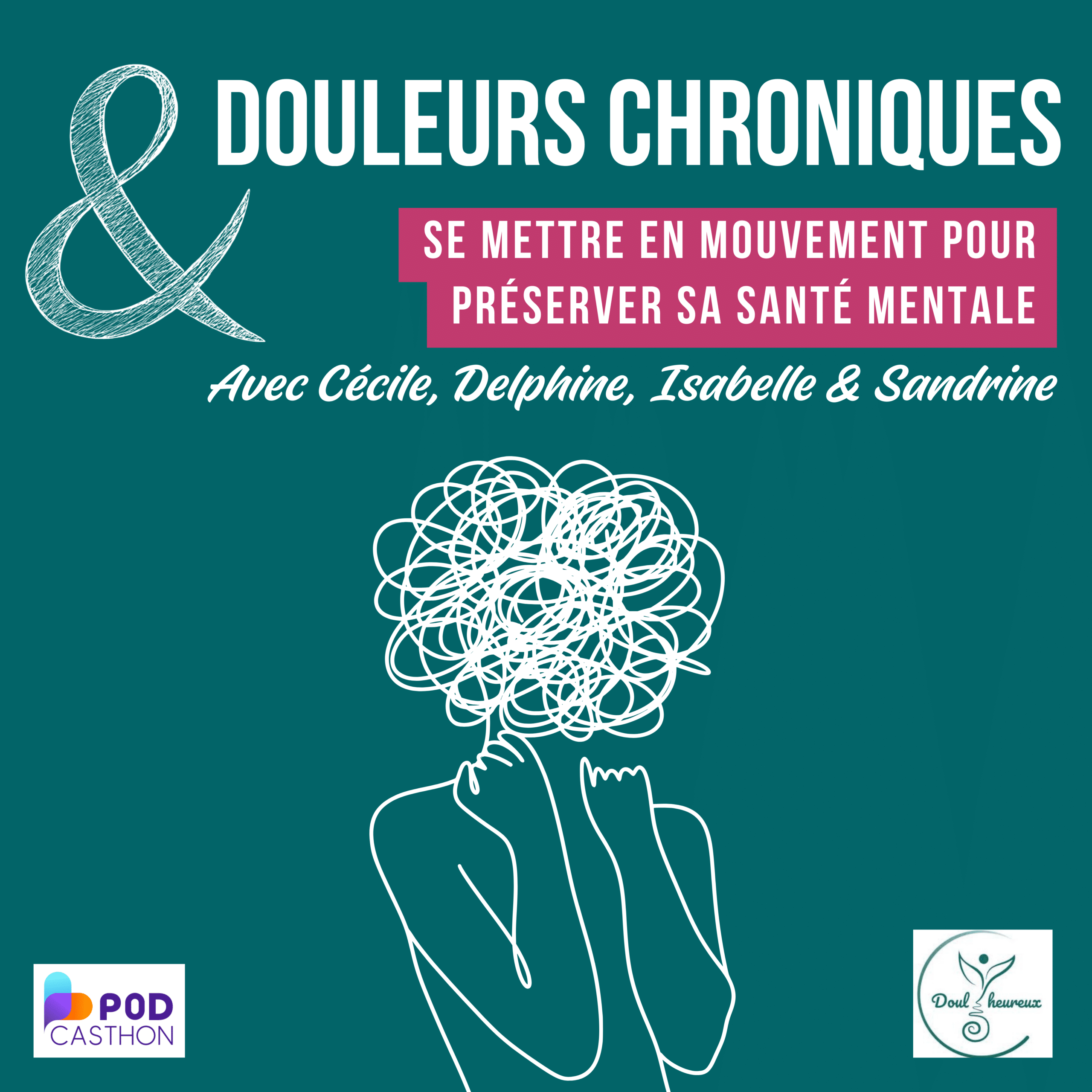 Douleurs chroniques - santé mentale et activité phyisique - portraits de femmes douloureuses sur Esperluette suivie par Vivre Doul'heureux au quotidien