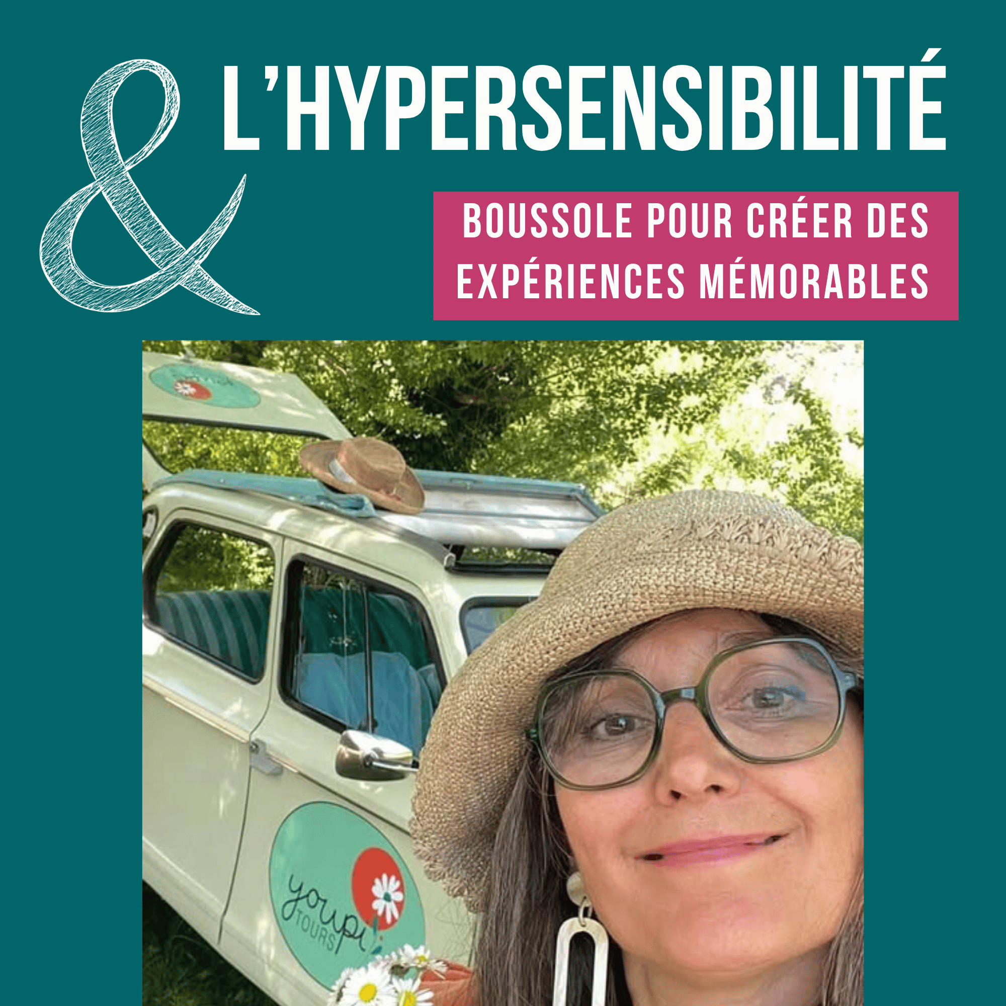 L’hypersensibilité : boussole pour créer des expériences mémorables