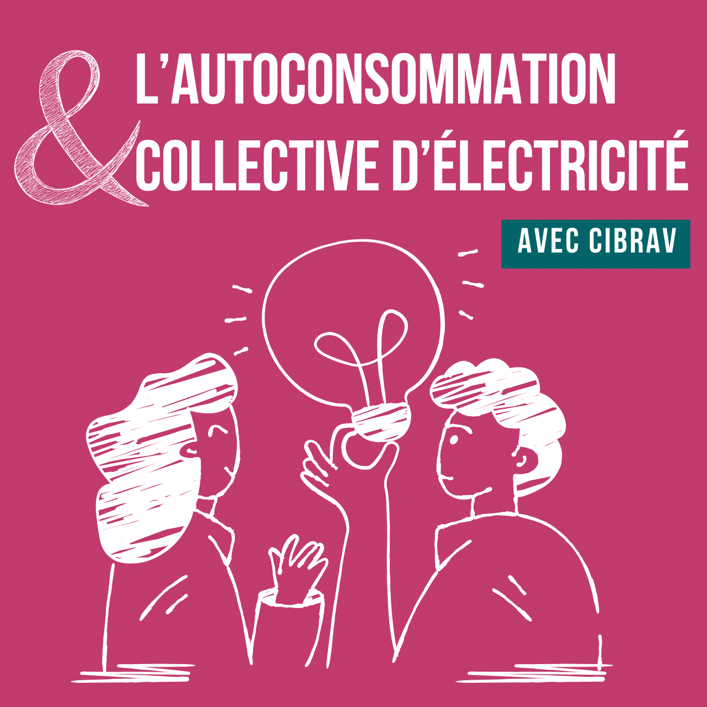 L'autoconsommation collective d'électricité - CIBRAV Bédoin sur Esperluette